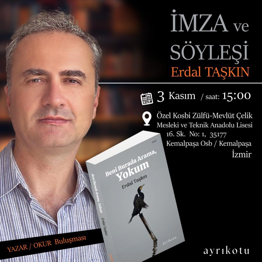 Erdal Taşkın İmza ve Söyleşi